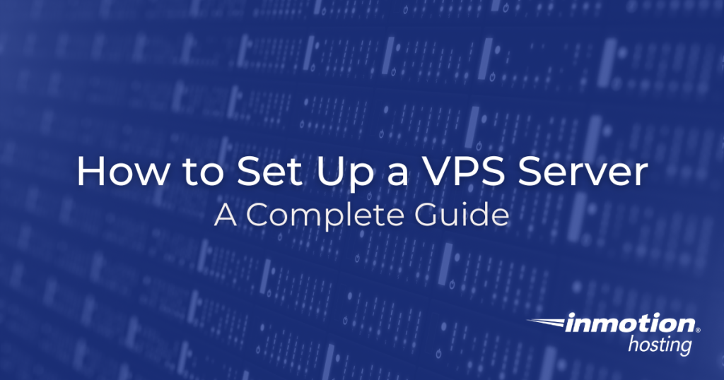 How to set up a VPS Server Article Hero Image