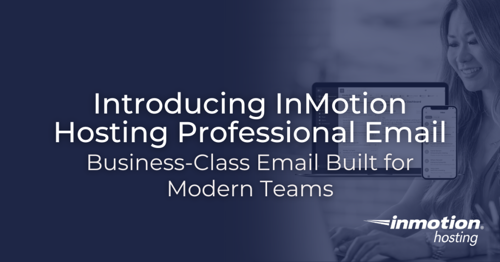 Introducing InMotion Hosting Professional Email Article Image